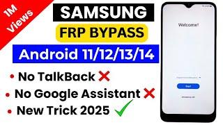All Samsung FRP Bypass 2025 (No TalkBack - No Google Assistant) New Trick - Remove Google Account