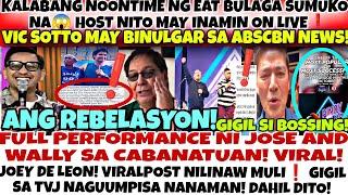 GINULAT LAHATKALABAN NG EAT BULAGA SUKO NA PAG AMIN RIVALHOST SA EB VIRALVIC SOTTO MAY BINULGAR