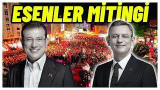 CHP Esenler Rally | Özgür Özel spoke at the Esenler rally