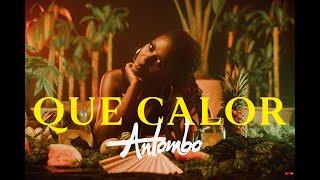 Antombo - Que Calor ( Video Oficial)