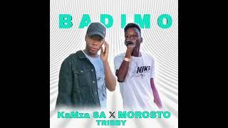 KaMza SA, Morosto & Tribby Wadi bhoza - Badimu - (official audio)