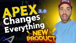 Apex Is Changing The Game Update 3.0 New Prop Futures Account