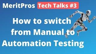 How to switch from Manual to Automation Testing | Automation Testing Tutorial - Tech Talks #3