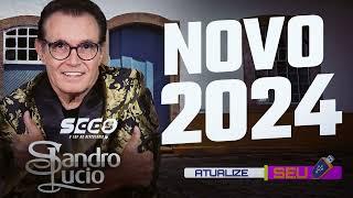 Sandro Lucio  Rachando Aluguel Musicas Novas 2024