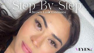 Step-By-Step Lash Extension Tutorial | Brown Lashes | Veyelash | Budget Friendly