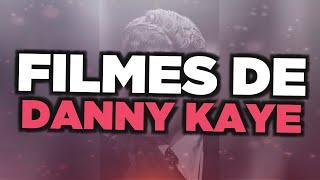 Os melhores filmes de Danny Kaye