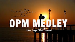 OPM HITS MEDLEY 2024Best OPM Love Songs Of All TimeRod Stewart,Raymond Lauchengco ...