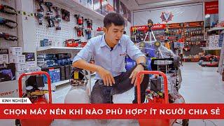 Cách Chọn Máy Nén Khí - Ưu Nhược điểm của 2 loại Máy Hơi - CHƯA AI CHIA SẺ