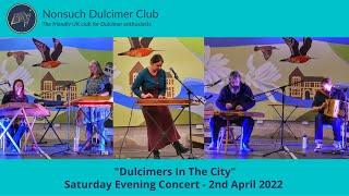 Dulcimers In The City - Cornwall weekend - Saturday Eve Concert 2022