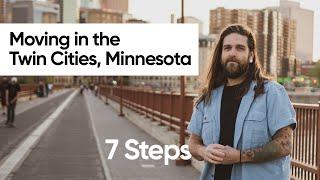 7 Tips For Moving To The Twin Cities of Minnesota!