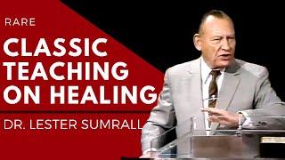 Dr. Lester Sumrall's Classic on Divine Healing