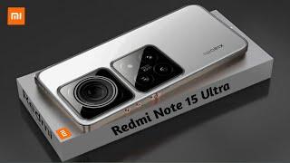 Redmi Note 15 Ultra - 200MP Camera, Price, Launch Date, Specification, 5G, Unboxing, Redmi Mobile