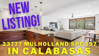 NEW LISTING: 23777 Mulholland Highway, Space 197 in Calabasas