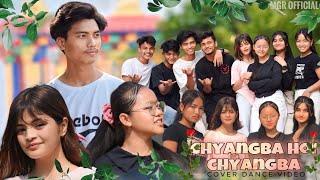 Chyangba Hoi Chyangba | New Nepali Song | Cover Dance Video | MGR Official