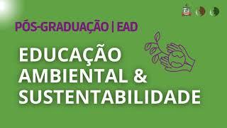 Seja um especialista em Educação Ambiental e Sustentabilidade