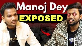 How @ManojDey  Made Crores from YOUTUBE? Exposed !