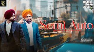 Semi Auto | Sidhu Moose Wala x Jordan Sandhu | Sandeep Heera | Punjabi GTA Videos 2024