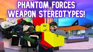 Phantom Forces Weapon Stereotypes Revamped! Ep. 11: The New Guns (Part 1)