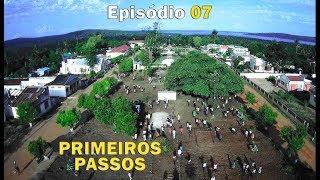 Episódio 07- Primeiros Passos – Arquitecto Vino – Morrumbene