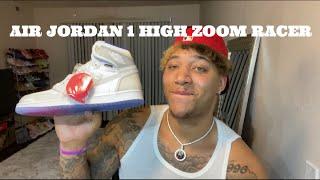 AIR JORDAN 1 HIGH ZOOM RACER ON FOOT REVIEW (MUST WATCH BEFORE YOU BUY)