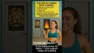 Which Door Would You Choose to Survive? 
