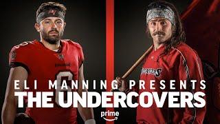 Baker Mayfield | The Undercovers | Prime Video