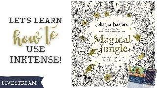  Let's Go Wild with Inktense and Magical Jungle - Adult Coloring Tutorial Live