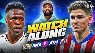 Real Madrid vs. Atletico Madrid | Champions League Watch Along and Highlights with RANTS