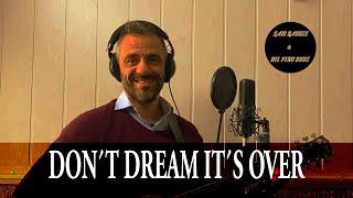 DONT DREAM IS OVER ACOUSTIC CHORDS LYRICS