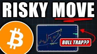 BREAKING: This Bitcoin Pump Is Absolutely Risky! - Bitcoin Price Prediction Today