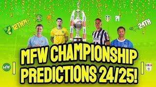 ARE NORWICH DESTINED FOR MID-TABLE?@MyFootballWriter 24/25 CHAMPIONSHIP PREDICTIONS PODCAST!