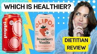 Dietitian Review || OLIPOP vs. poppi || Which is better for you?