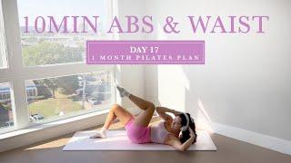 DAY 17 - 1 Month At Home Pilates Plan // 10MIN Toned Abs & Waist // madeleineabeid