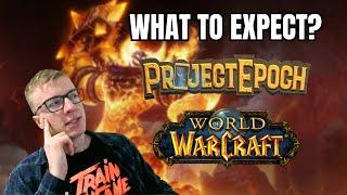 Project EPOCH WoW Private Server - What Is It?