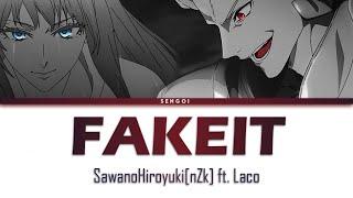 Fate/strange Fake: Whispers of Dawn [ FAKEit ] Hiroyuki Sawano ft.Laco Lyrics [Kan/Rom/Eng]