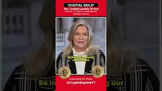 Sen. Cynthia Lummis, R-Wyo Called to Bitcoin 'Digital Gold'  #cryptocurrency #bitcoin