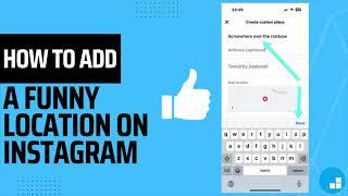 How to Add a Custom Location on Instagram