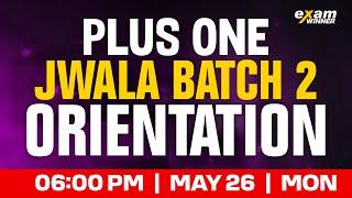Plus One Jwala Batch 2 (2025-26 )Orientation |  Exam Winner