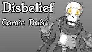 Disbelief Papyrus [Undertale Comic Dub] ((ft. Zane of Enderkingdubs))