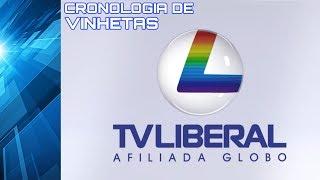 CRONOLOGIA DE VINHETAS DA TV LIBERAL | 1976 - 2019