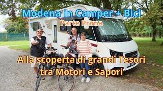 Modena in Camper e Bici - 1 Alla scoperta di Grandi Tesori tra Motori e Sapori