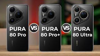 Huawei Pura 80 Pro 5G Vs Huawei Pura 80 Pro+ 5G Vs Huawei Pura 80 Ultra 5G