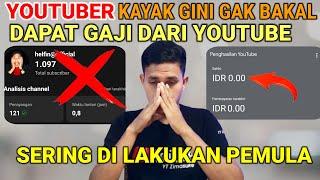 YouTuber Yang Melakukan 3 Hal Bodoh ini.!! Gak Bakalan bisa dapat gaji dari YouTube