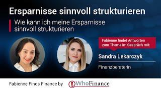 Geldanlage: Wie kann ich meine Ersparnisse sinnvoll strukturieren?
