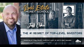 Jeff Cohn on the #1 Regret of Top-Level Investors