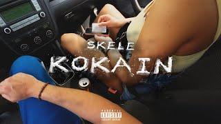 SKELE - KOKAIN (OFFICIAL VIDEO)