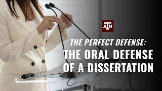 The Perfect Defense: The Oral Defense of a Dissertation