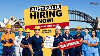  Australia Hiring Now! Free Visa Jobs 2025 | High Salary, No Agent Fees | Apply Today!