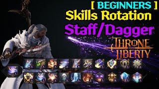 Throne And Liberty Staff Dagger Skill PVP/PVE Skill Rotation in [BEGGINERS Guide]