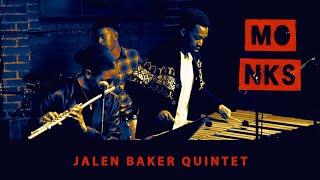 Monks Jazz | Jalen Baker Quintet "Be Still"